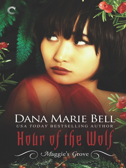 Title details for Hour of the Wolf by Dana Marie Bell - Available